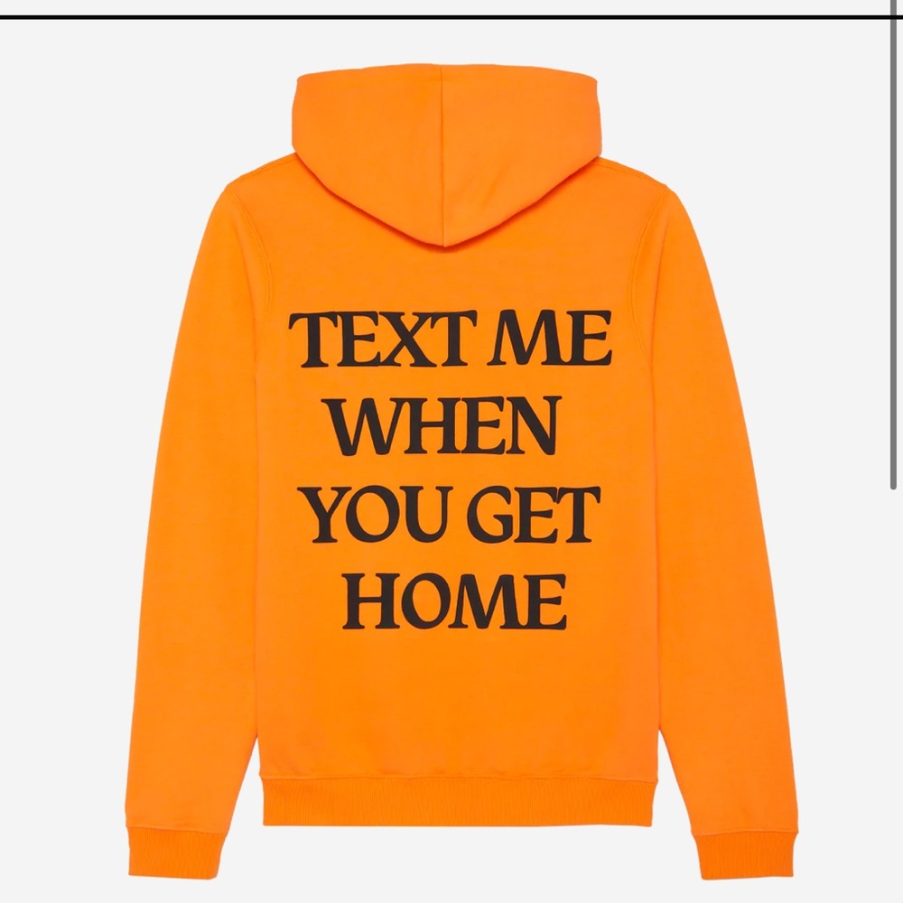 Text Me When You Get Home Hoodie!